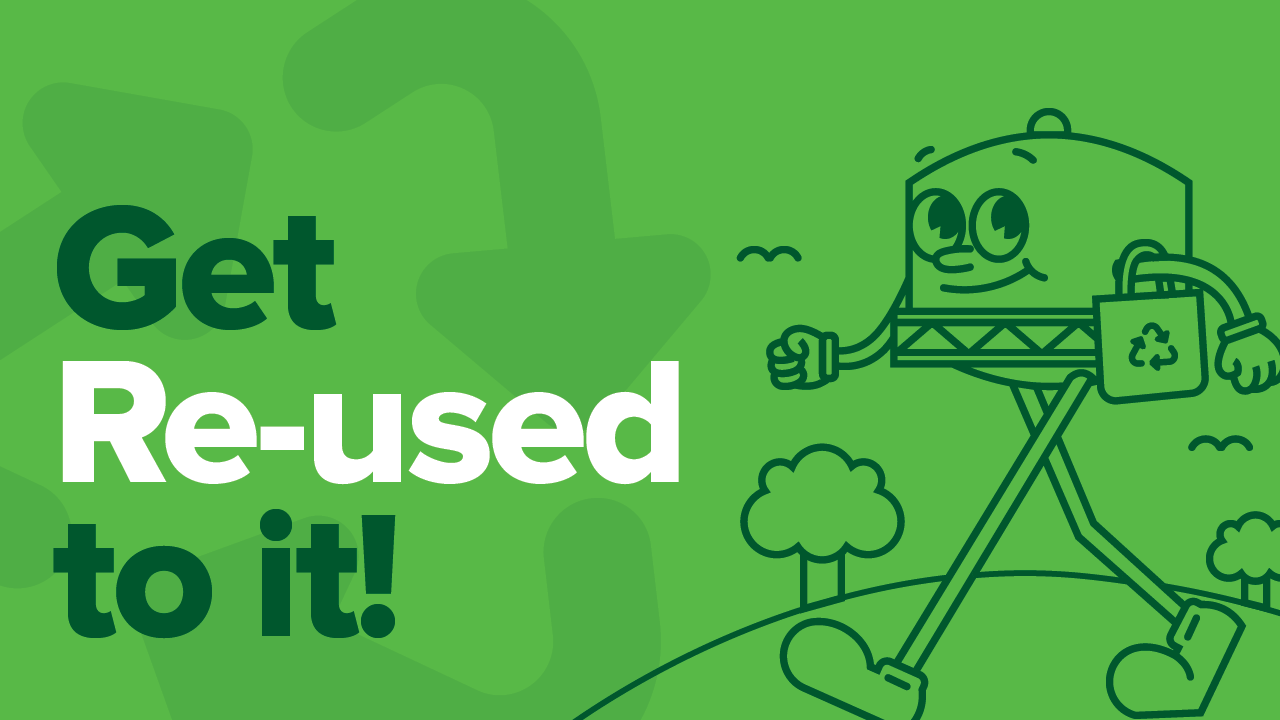 Get Re-used to it!